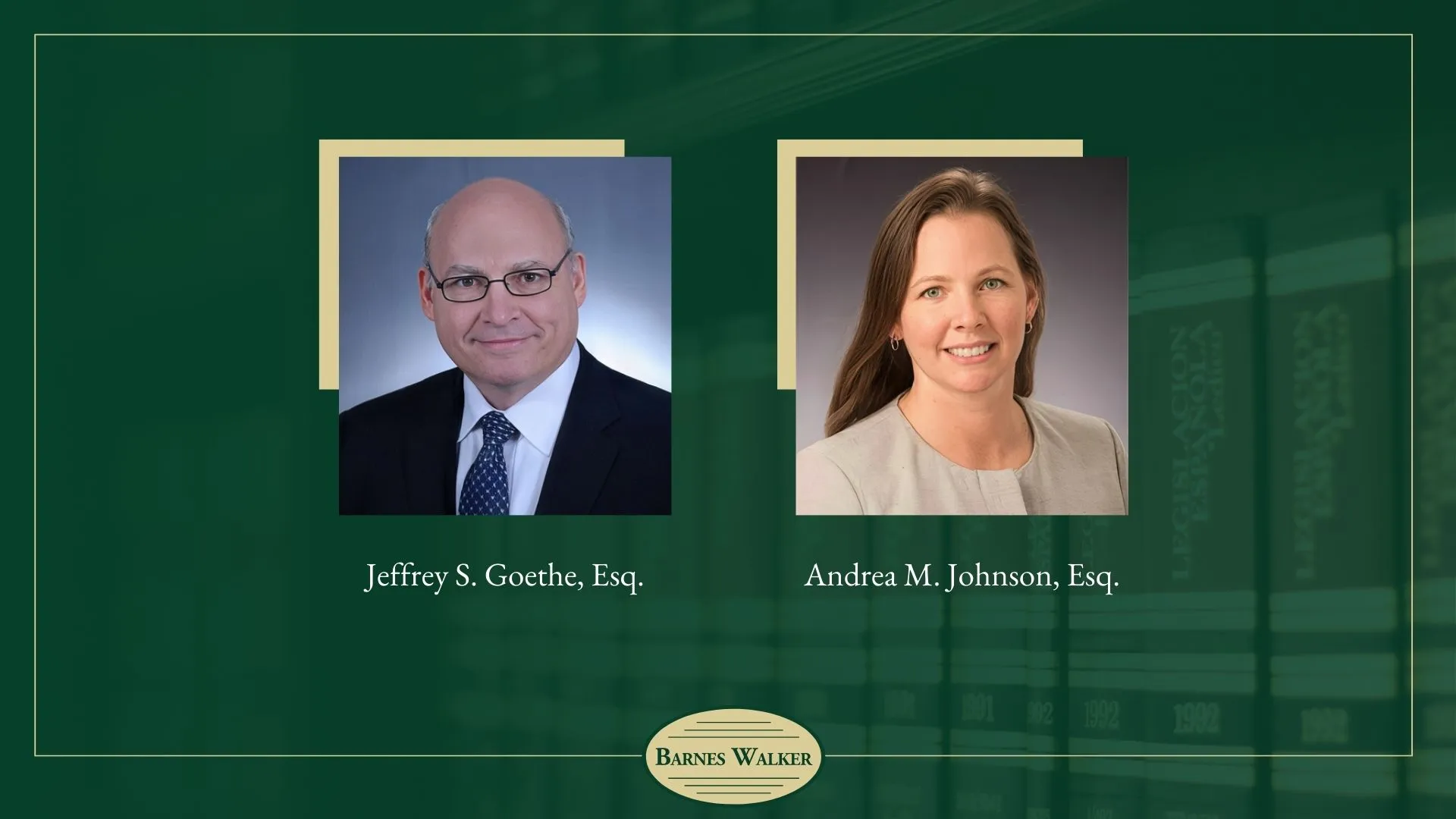 Firm Announcement: Expanded Roles for Partners Jeff Goethe and Andrea Johnson